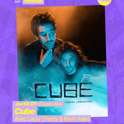 RAJE fait son festival - « Cube » - 02.07.2026